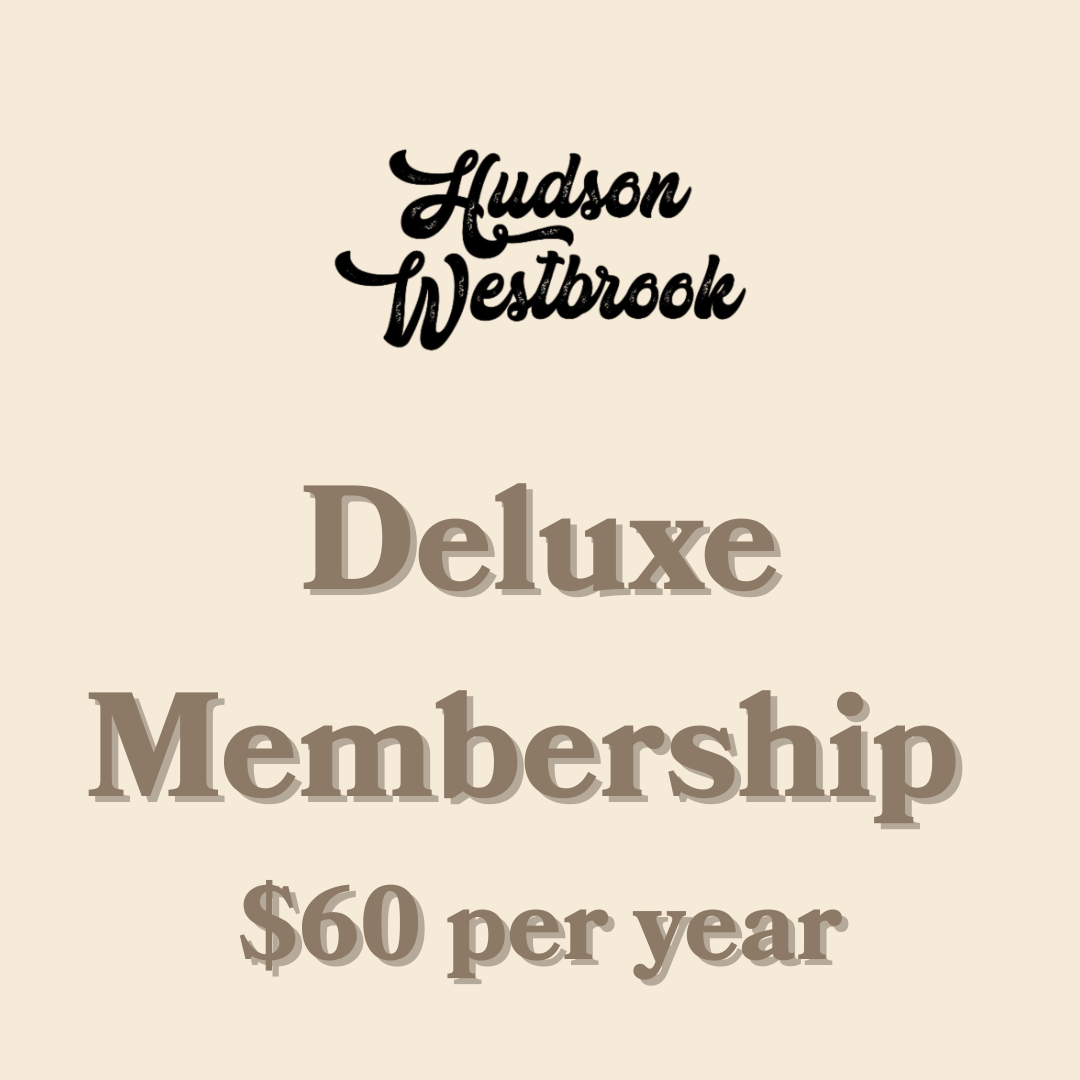 Hudson Westbrook Deluxe Membership